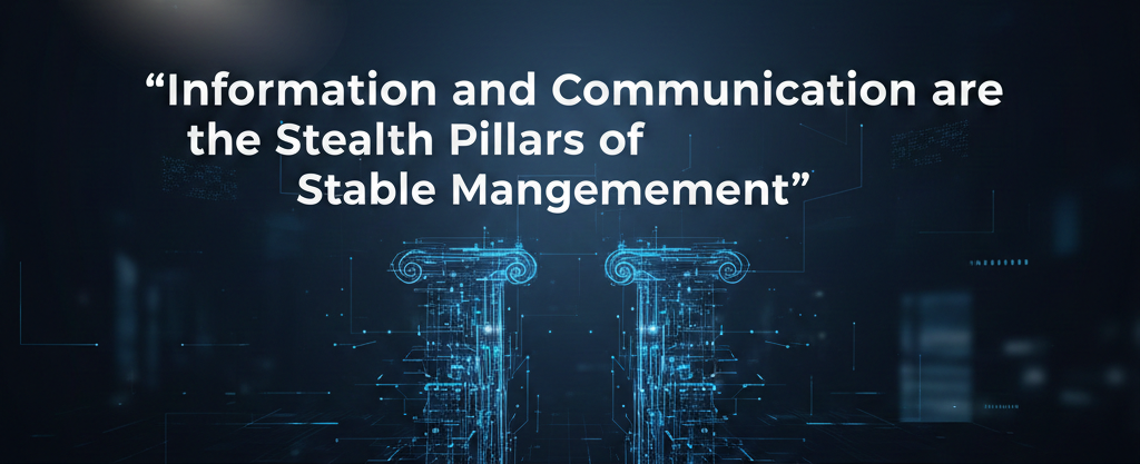 Professional corporate banner featuring the quote "Information and Communication are the Stealth Pillars of Stable Management" in white sans-serif font over a dark blue digital background with glowing technological pillars.